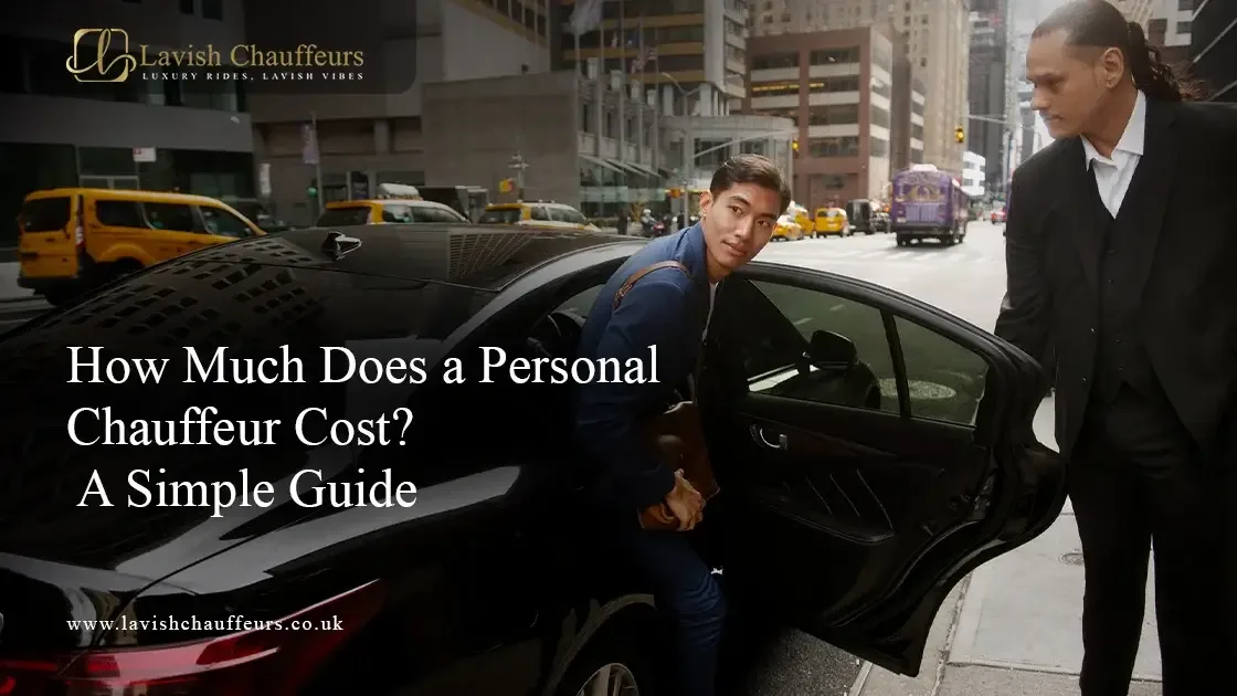 How Much Does a Personal Chauffeur Cost? A Simple Guide