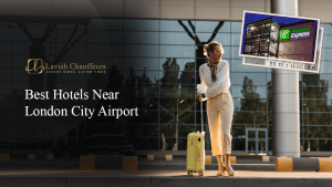 Best-Hotels-Near-London-City-Airport