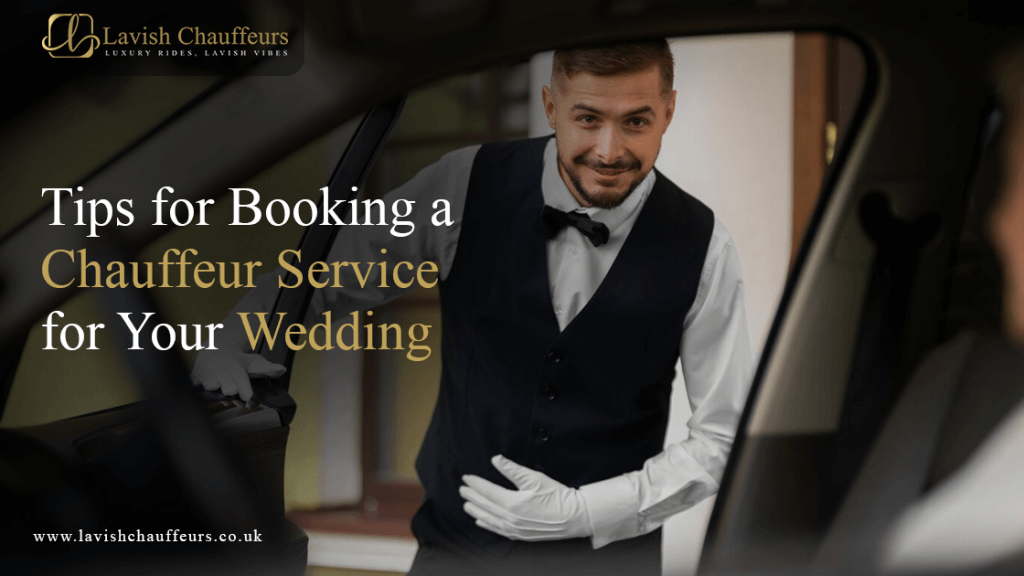 Tips-for-Booking-a-Chauffeur-Service-for-Your-Wedding